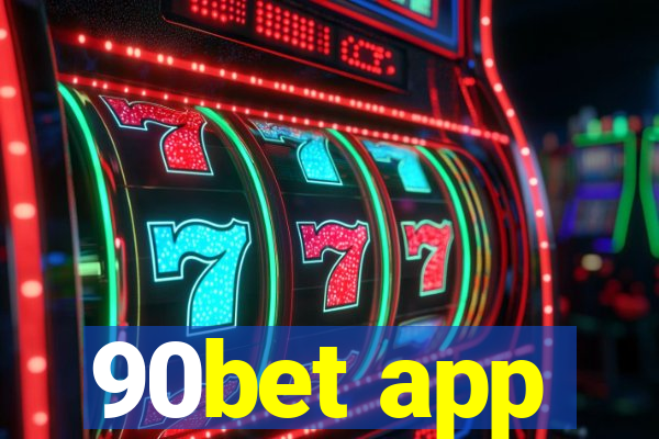 90bet app